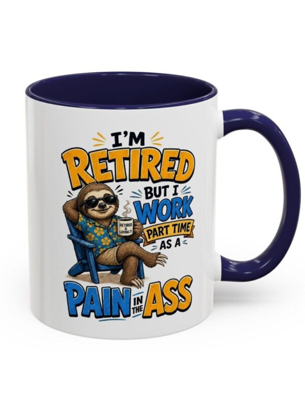 Retired Sloth Funny 11oz Coffee Mug | Navy Handle & Interior | Gift for Retiree